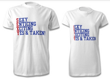 Load image into Gallery viewer, Yes And Taken! T-Shirt Set For Couples